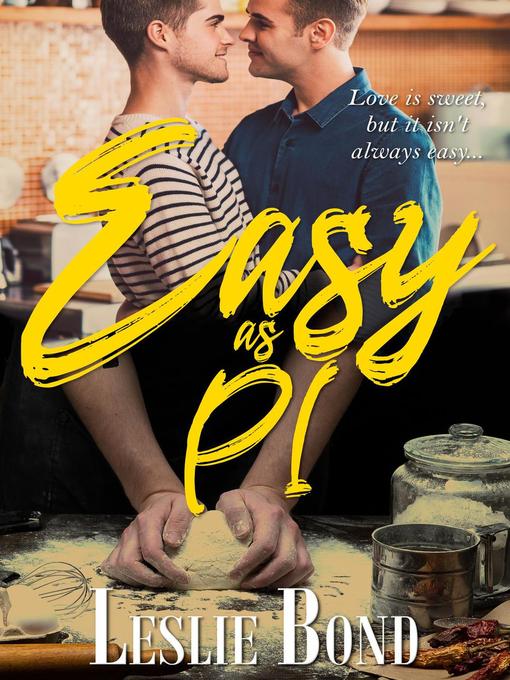 Title details for Easy as Pi by Leslie Bond - Available